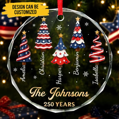 Custom Circle Glass Ornament - Personalized America 250th Anniversary Christmas Gifts For Mom, Dad, Brother, Sister - Making Patriotic Memories